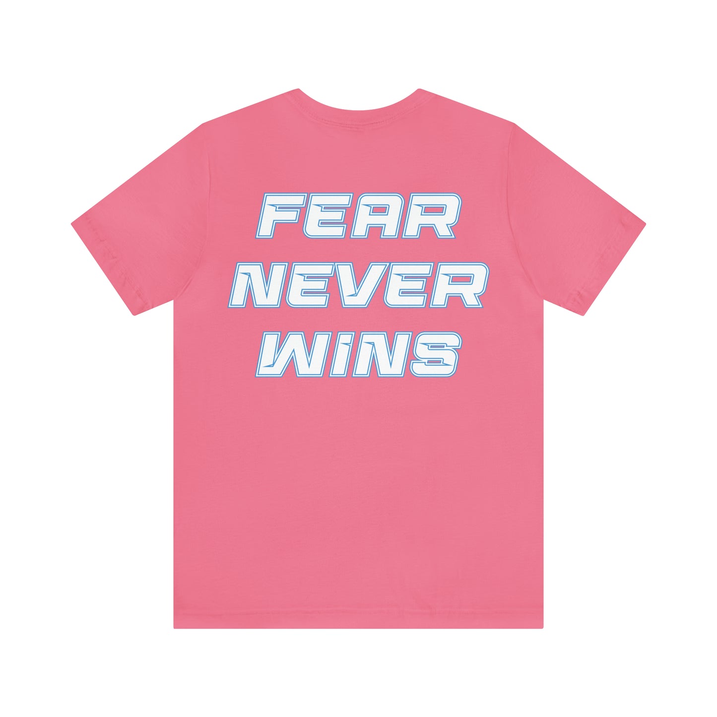 Chloe Evans: Fear Never Wins Tee