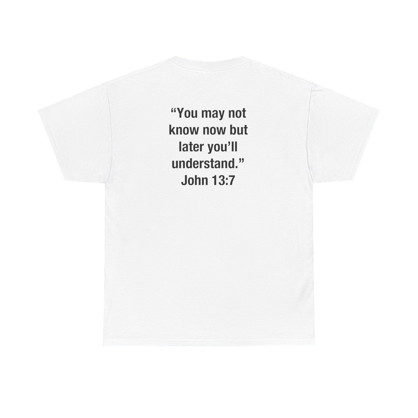 Jamir Turner: John 13:7 Tee