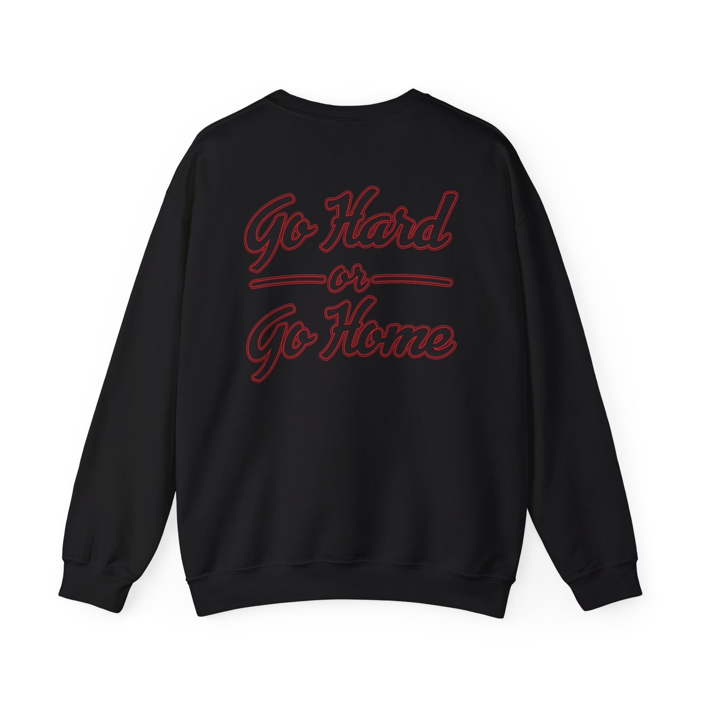 Olivia Gigante: Go Hard Or Go Home Crewneck