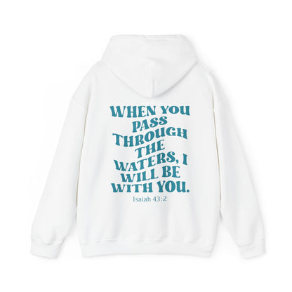 Angelina Badalament: Isaiah 43:2 Hoodie