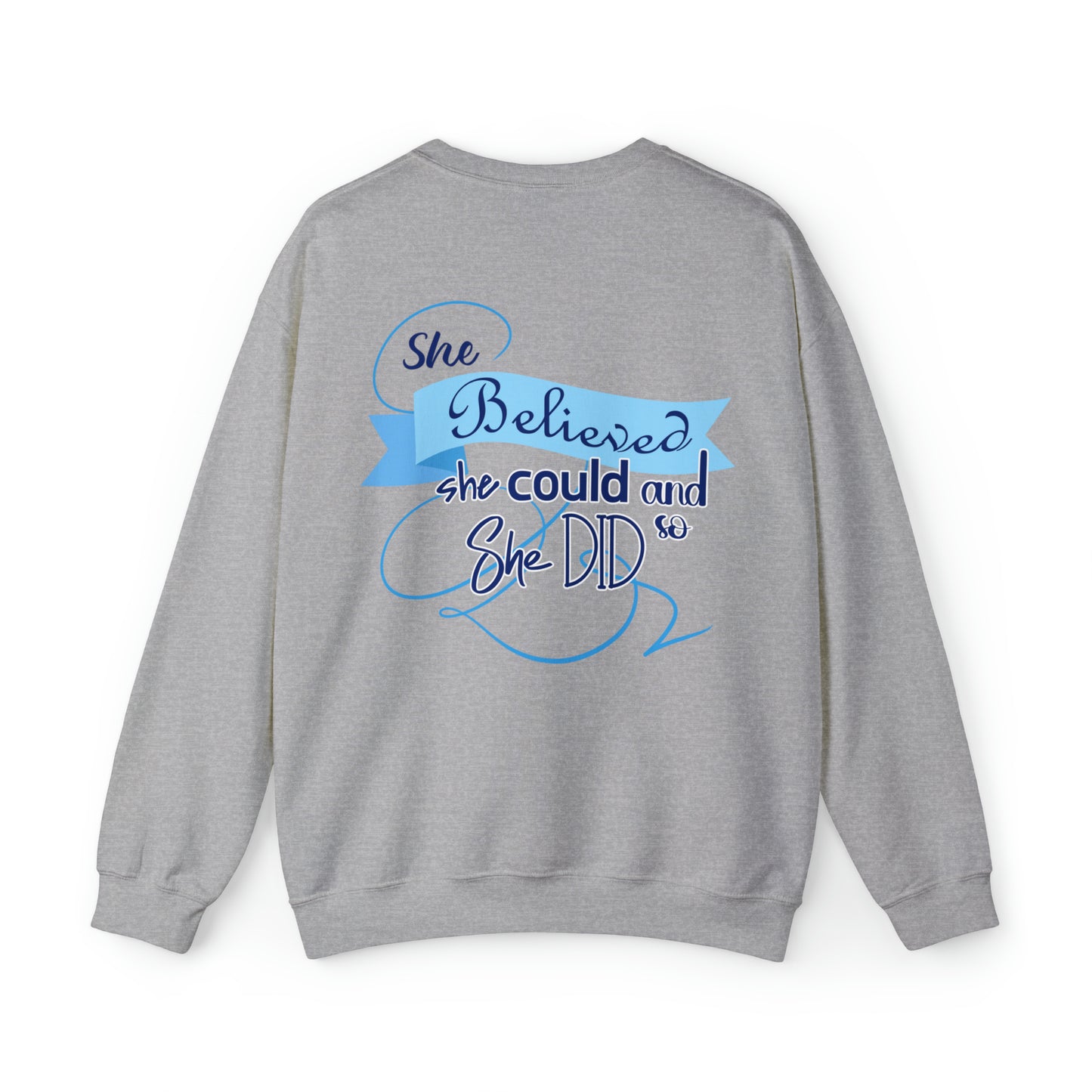 Eviana Robles: She Believed She Could & She Did So Crewneck
