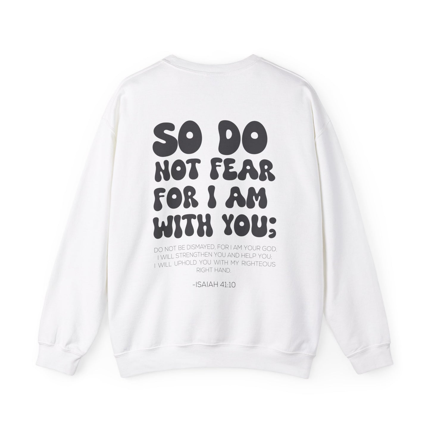 Demi Wagdy: Isaiah 41:10  Crewneck