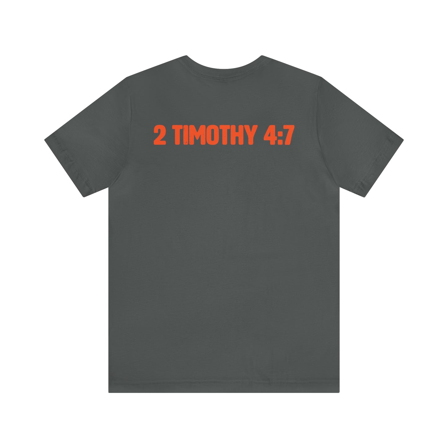 Justin Hayes: 2 Timothy 4:7 Tee