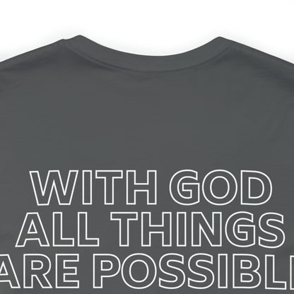 Taryn Madlock: With God All Things Are Possible Tee
