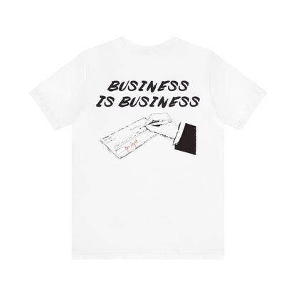 Nyan Hayes: Business Is Business Tee