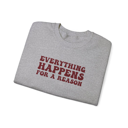Madison Baker: Everything Happens For A Reason Crewneck