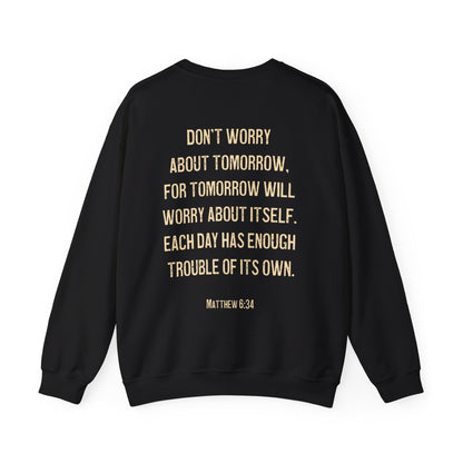 Dee Oliver: Matthew 6:34 Crewneck