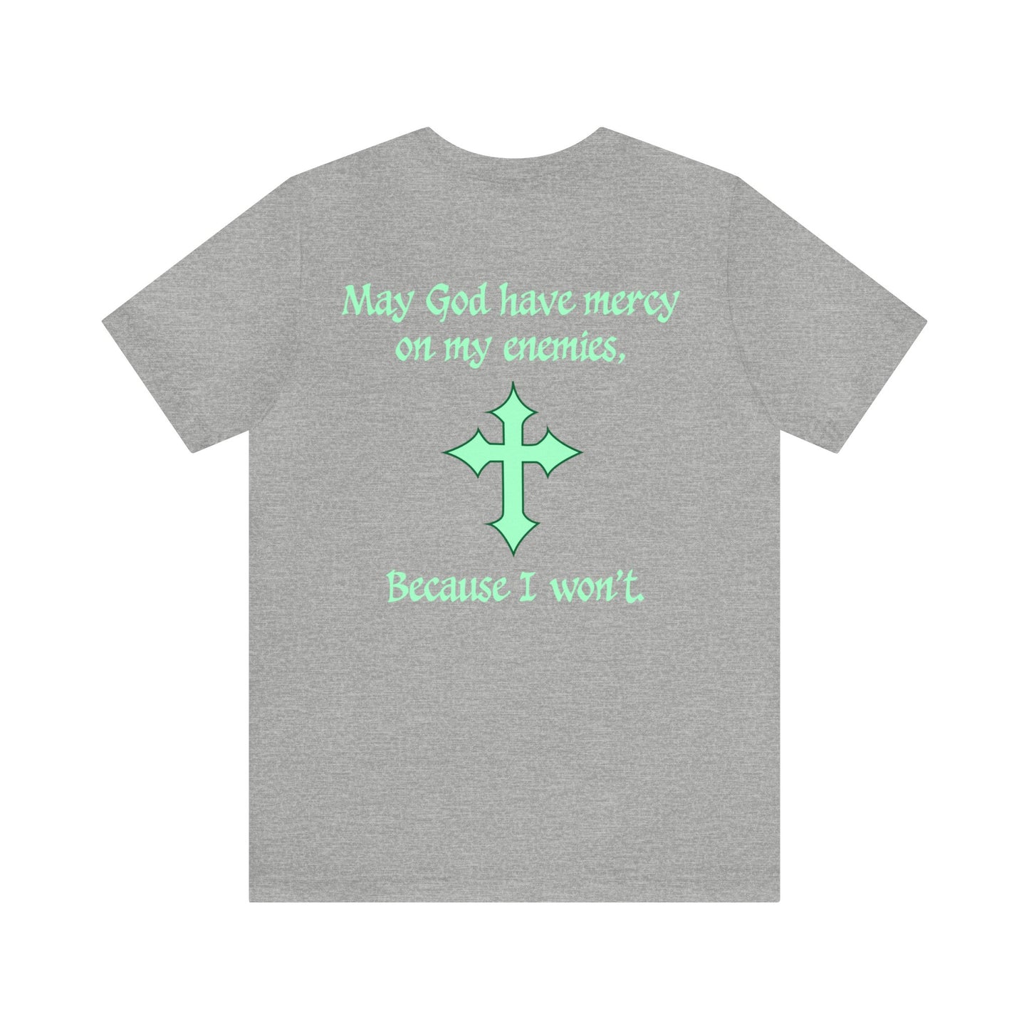 Collin Curry: May God Have Mercy Tee