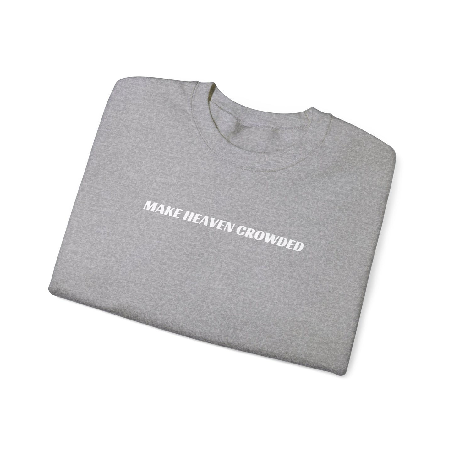 Abby Lovell: Make Heaven Crowded Crewneck