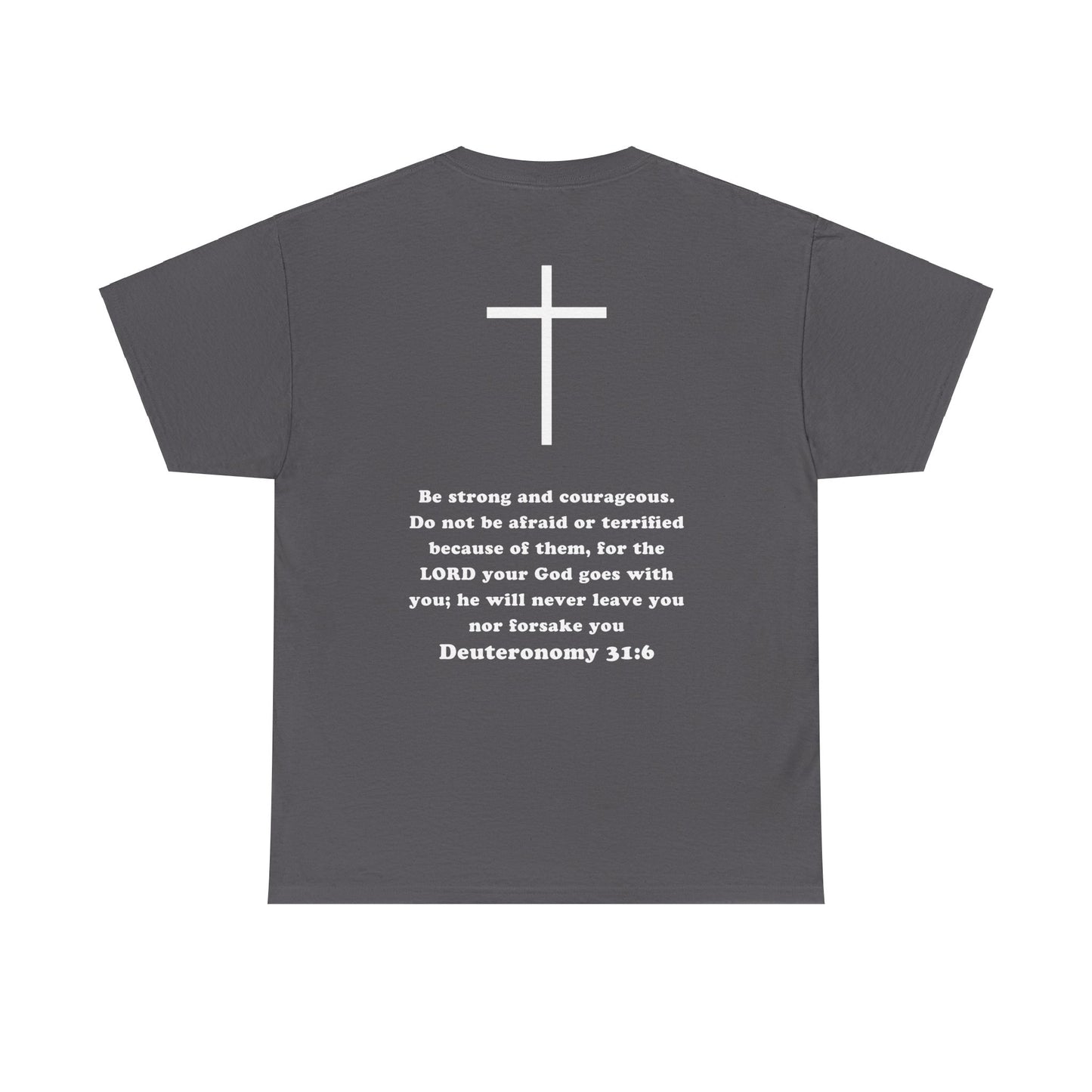 Emily Murphy: Deuteronomy 31:6 Tee