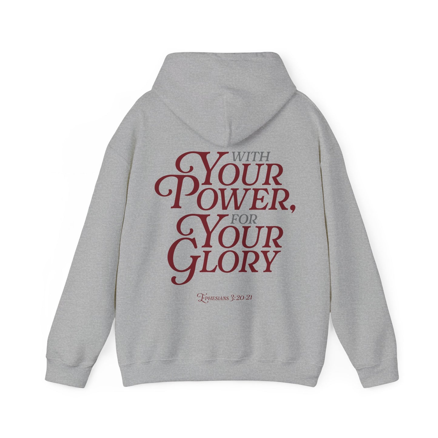 Kate Thibault: With Your Power, For Your Glory Hoodie