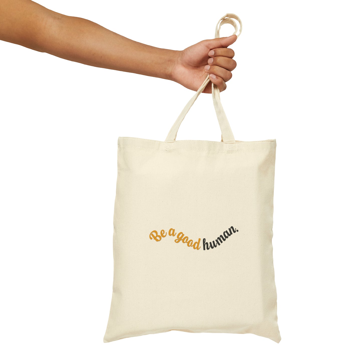 Madeline Andelbradt: Be A Good Human Cotton Canvas Tote Bag