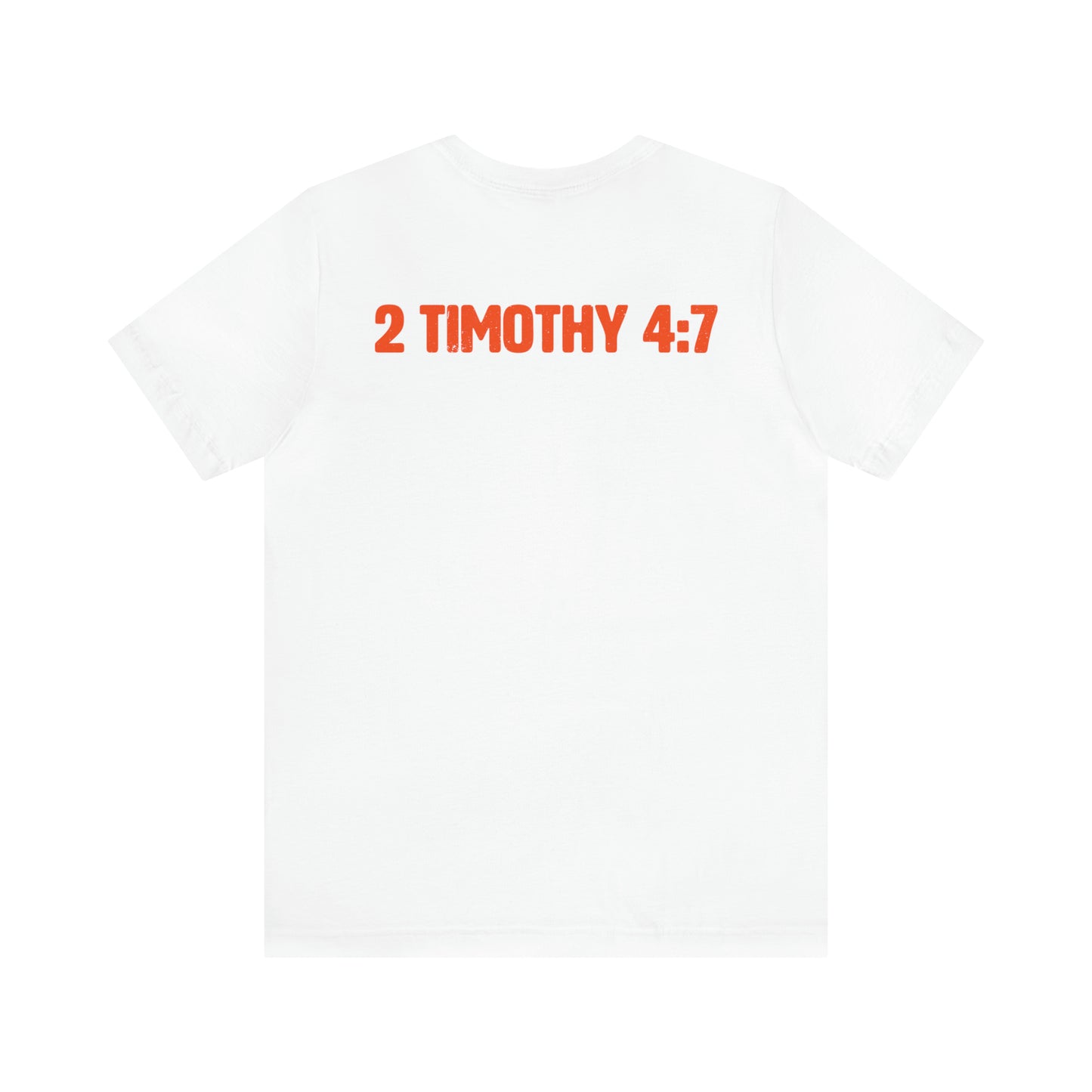 Justin Hayes: 2 Timothy 4:7 Tee