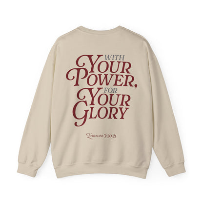 Kate Thibault: With Your Power, For Your Glory Crewneck