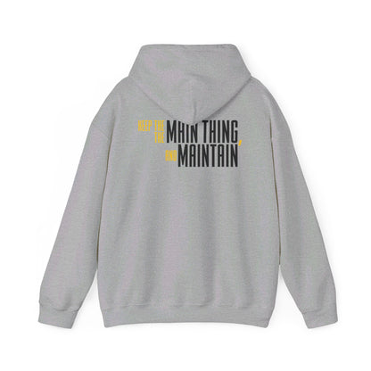 DJ Morgan: Keep The Main Thing The Main Thing & Maintain Hoodie