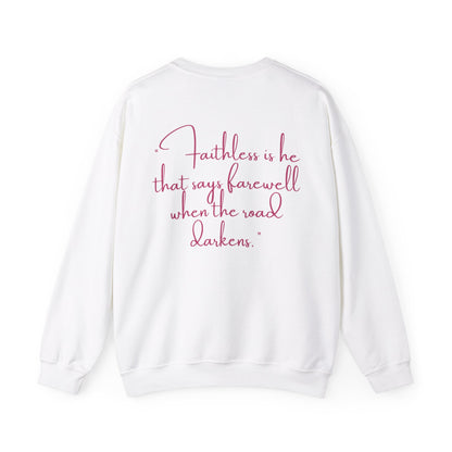 Gabrielle Reinking: Faithless Is He That Says Farewell When The Road Darkens Crewneck
