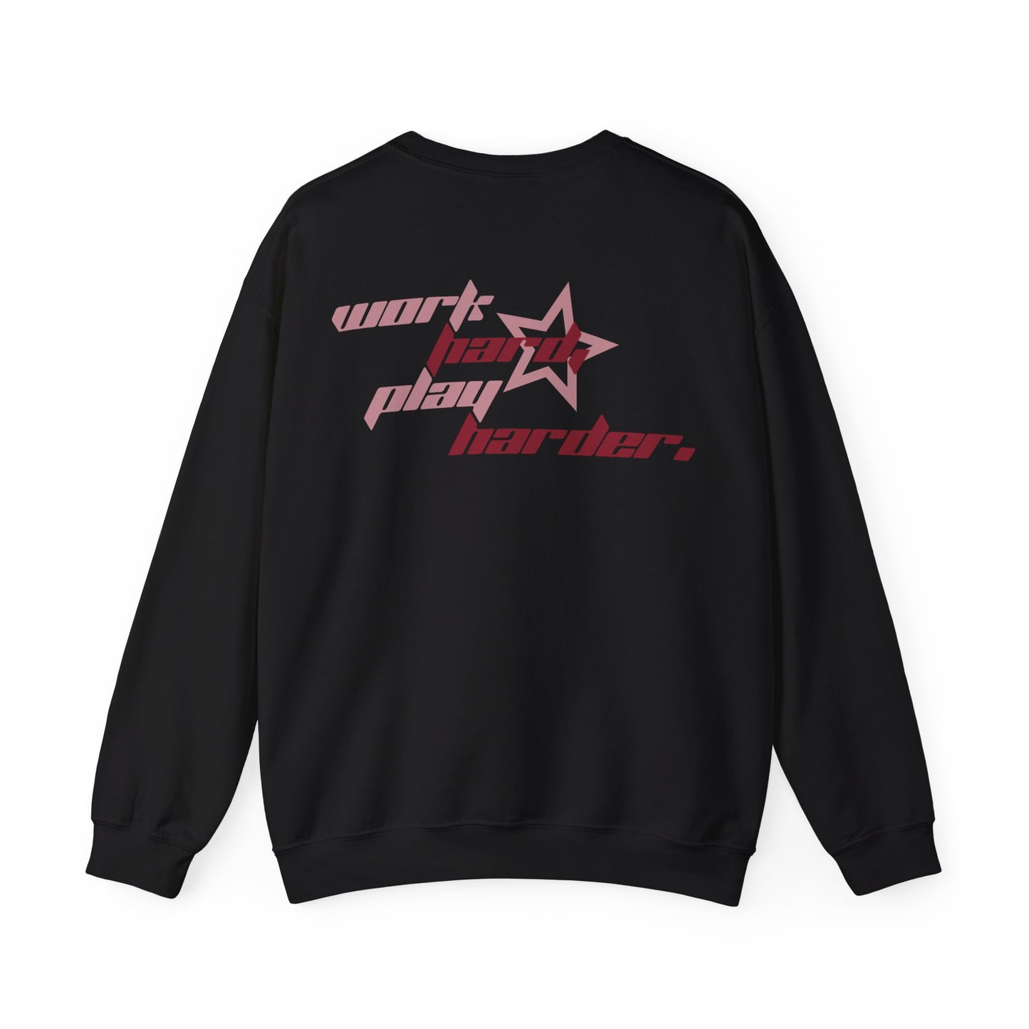 Seren Agar: Work Hard, Play Harder Crewneck Sweatshirt