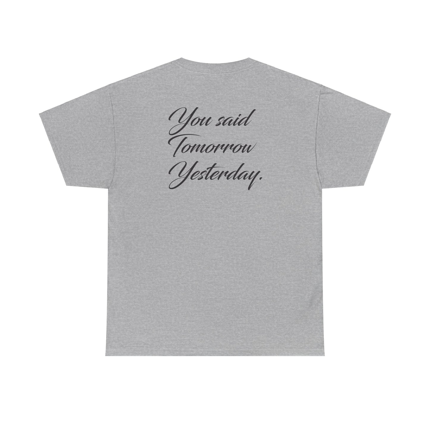 Imani Bloomfield: You Said Tomorrow Yesterday Tee