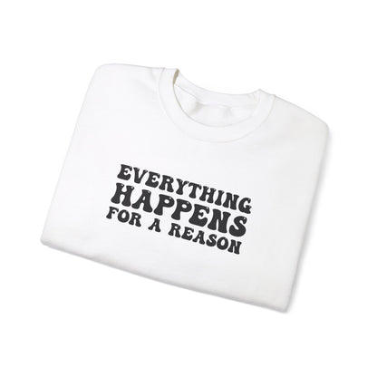 Madison Baker: Everything Happens For A Reason Crewneck