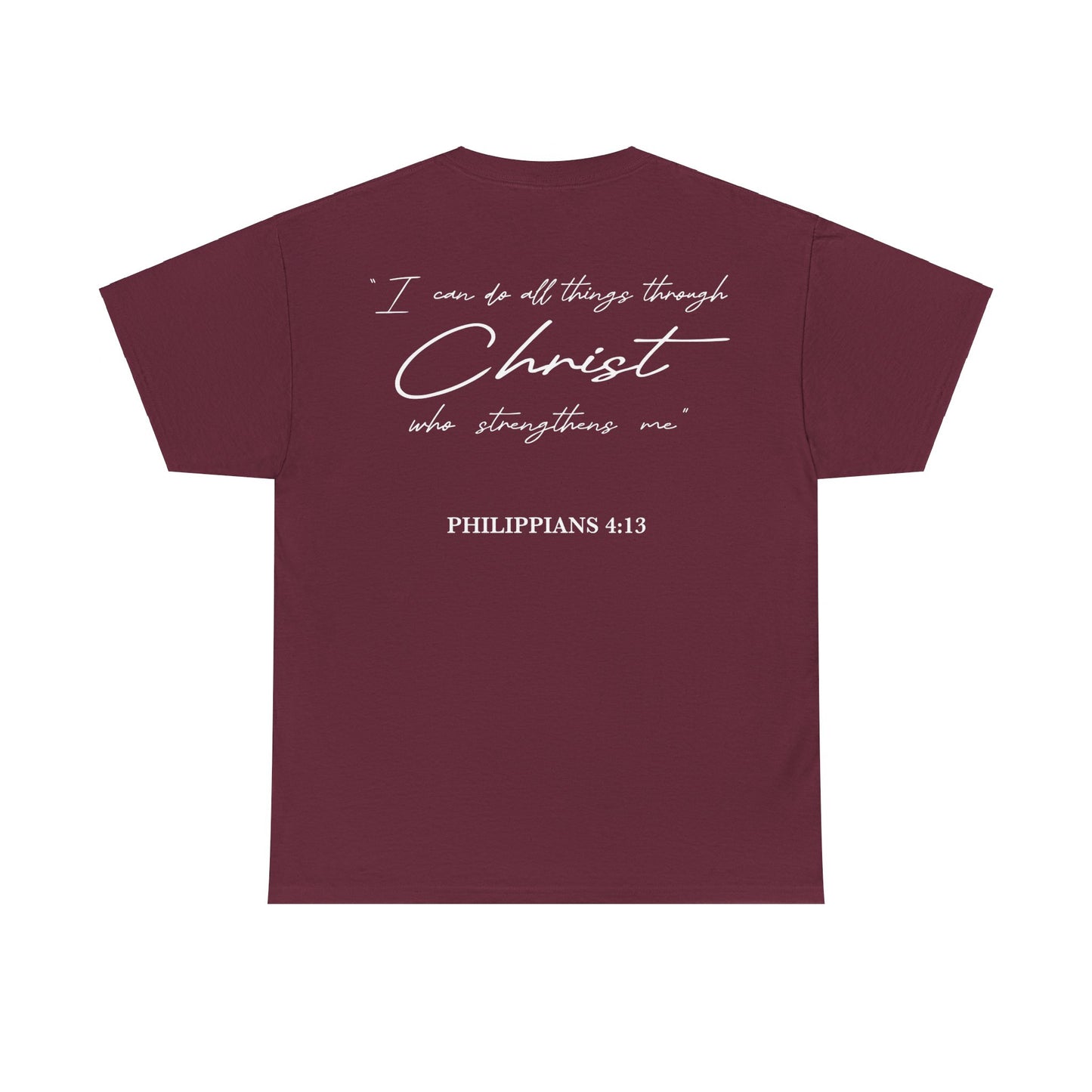 Carolyn Calzada: Philippians 4:13 Tee