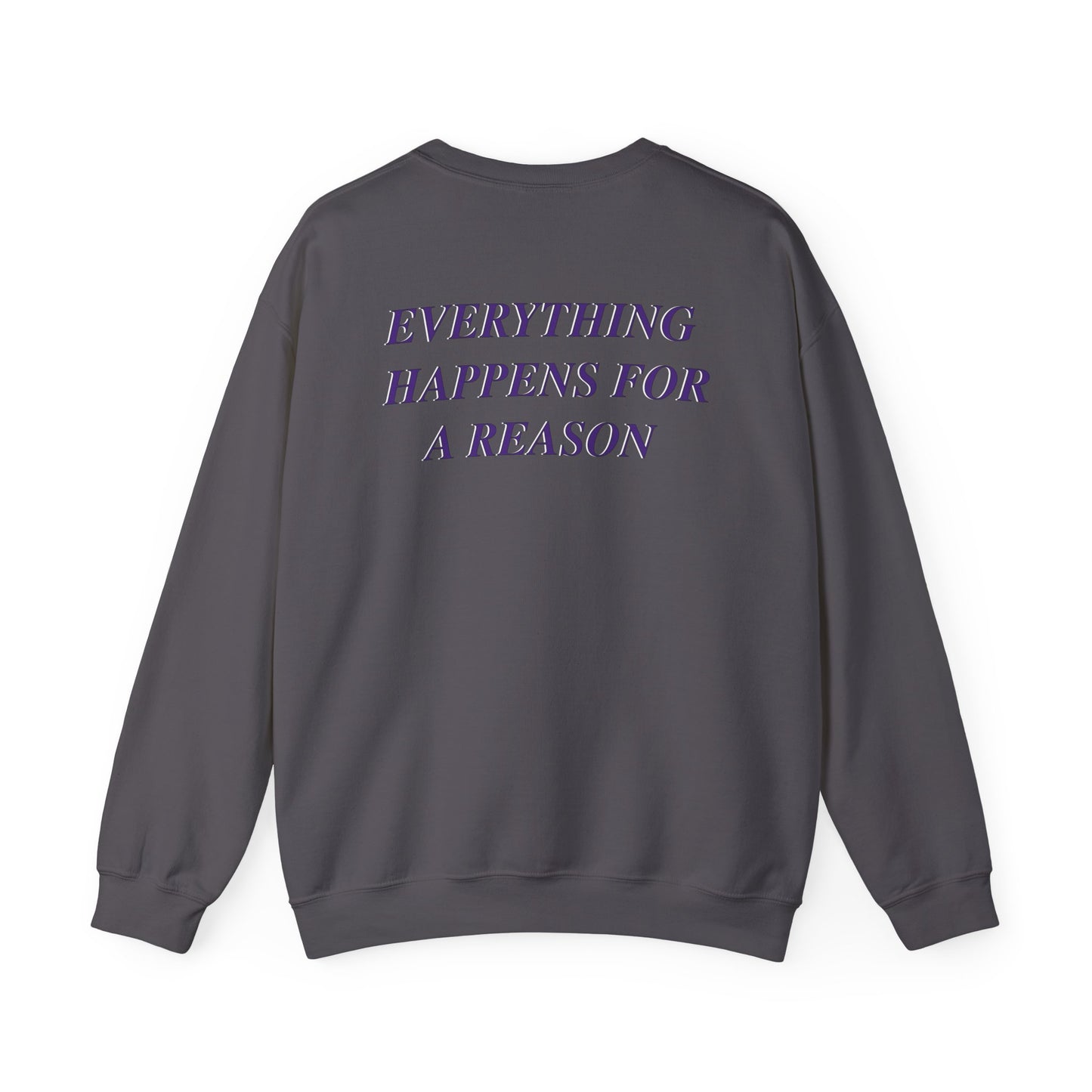 Lataevyon Taylor: Everything Happens For A Reason Crewneck