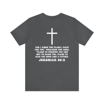 Justice Alcaraz: Jeremiah 29:11 Tee