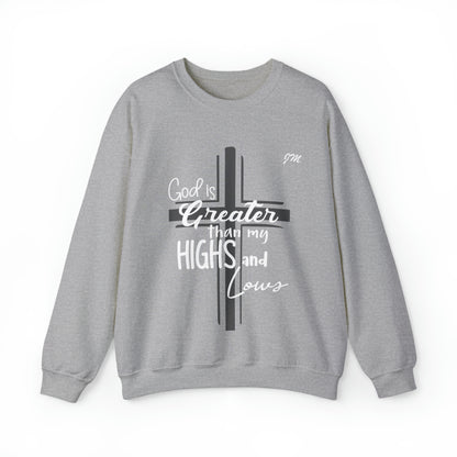 Jesiana Mora: God Is Greater Than My Highs And Lows Crewneck