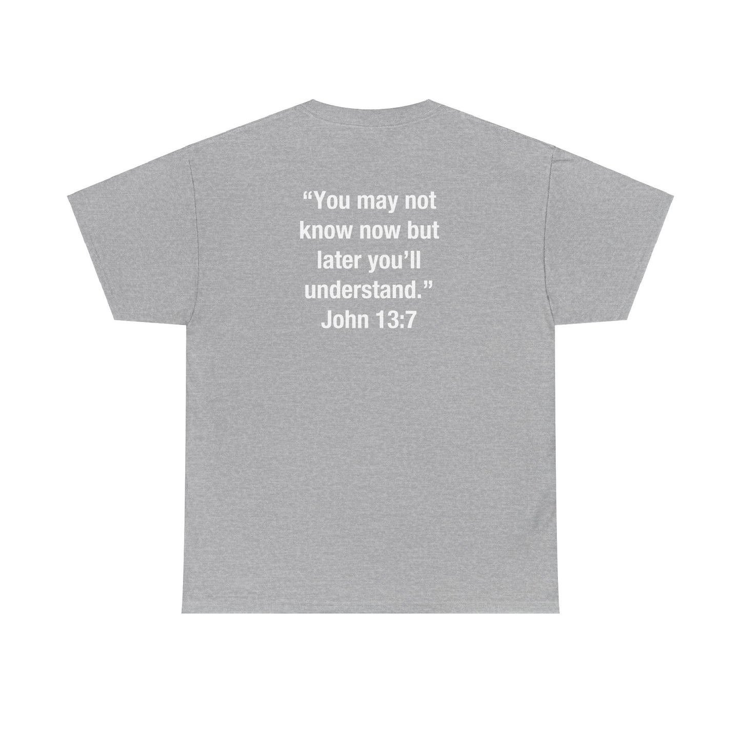 Jamir Turner: John 13:7 Tee