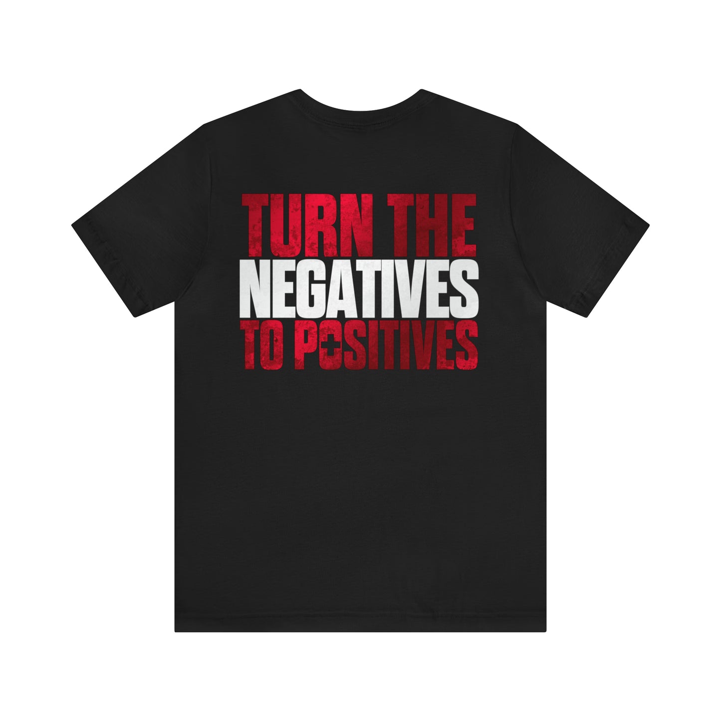 Aissa Silva: Turn The Negatives To Positives Tee