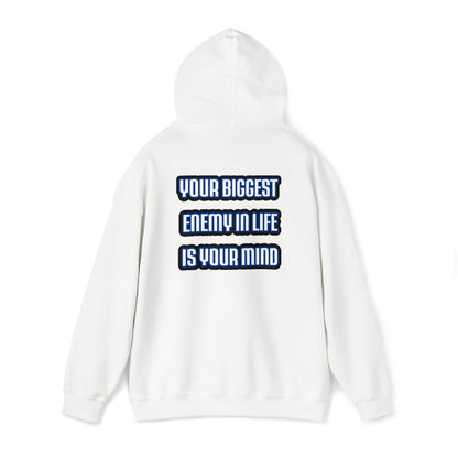 Kaleb Raston: Your Biggest Enemy In the Life Is Your Mind Hoodie