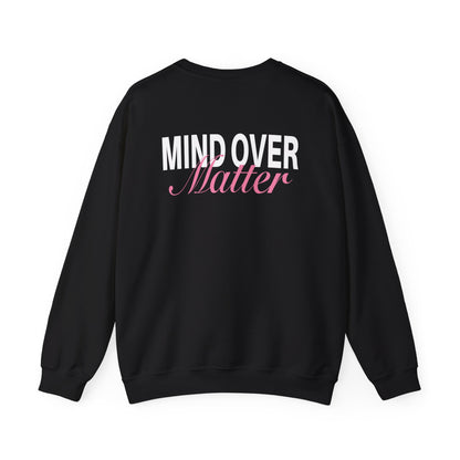 Olivia Morrow: Mind Over Matter Crewneck