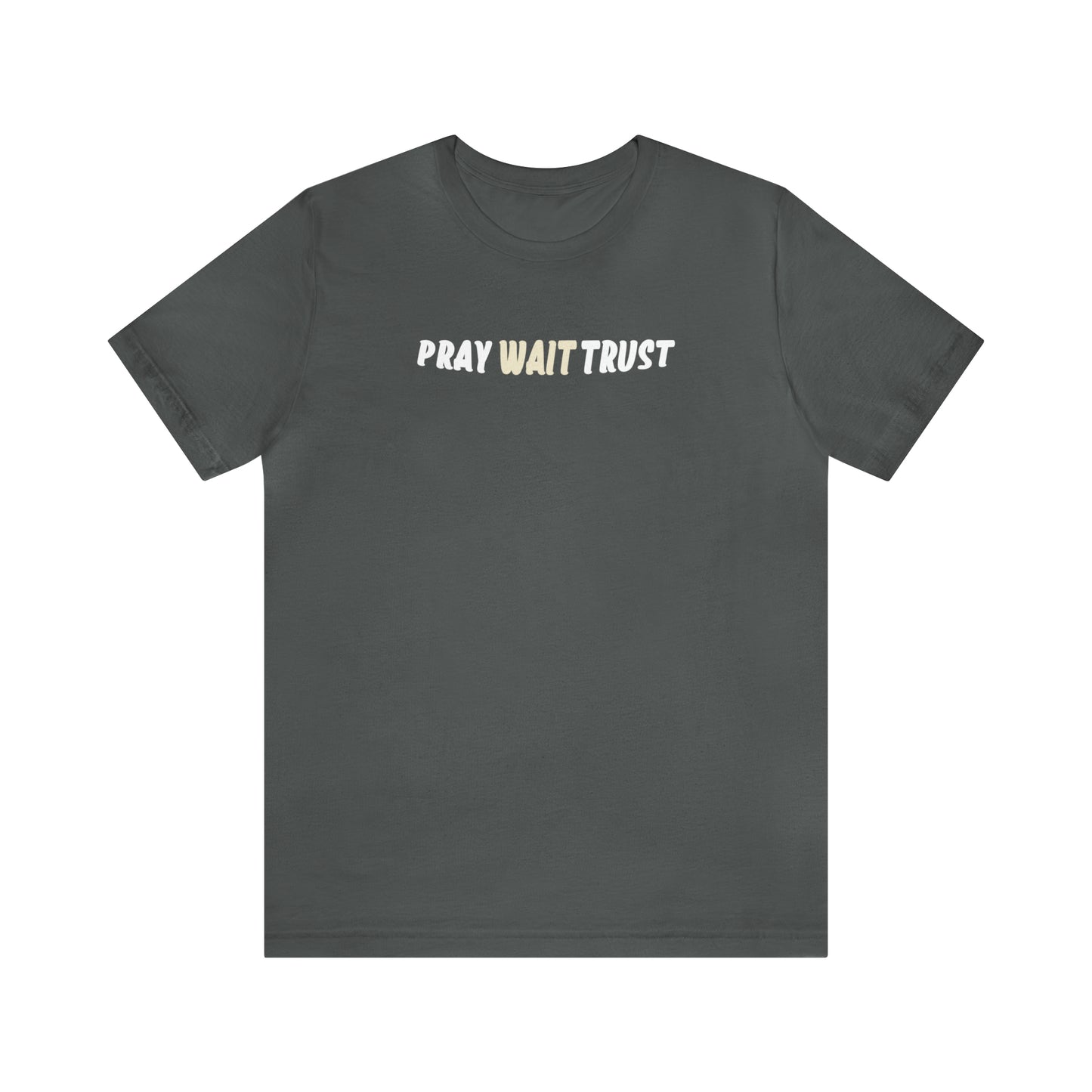 Jayda Rose: Pray Wait Trust Tee