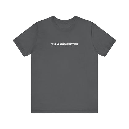 Alex Huang: It's A Competition Tee