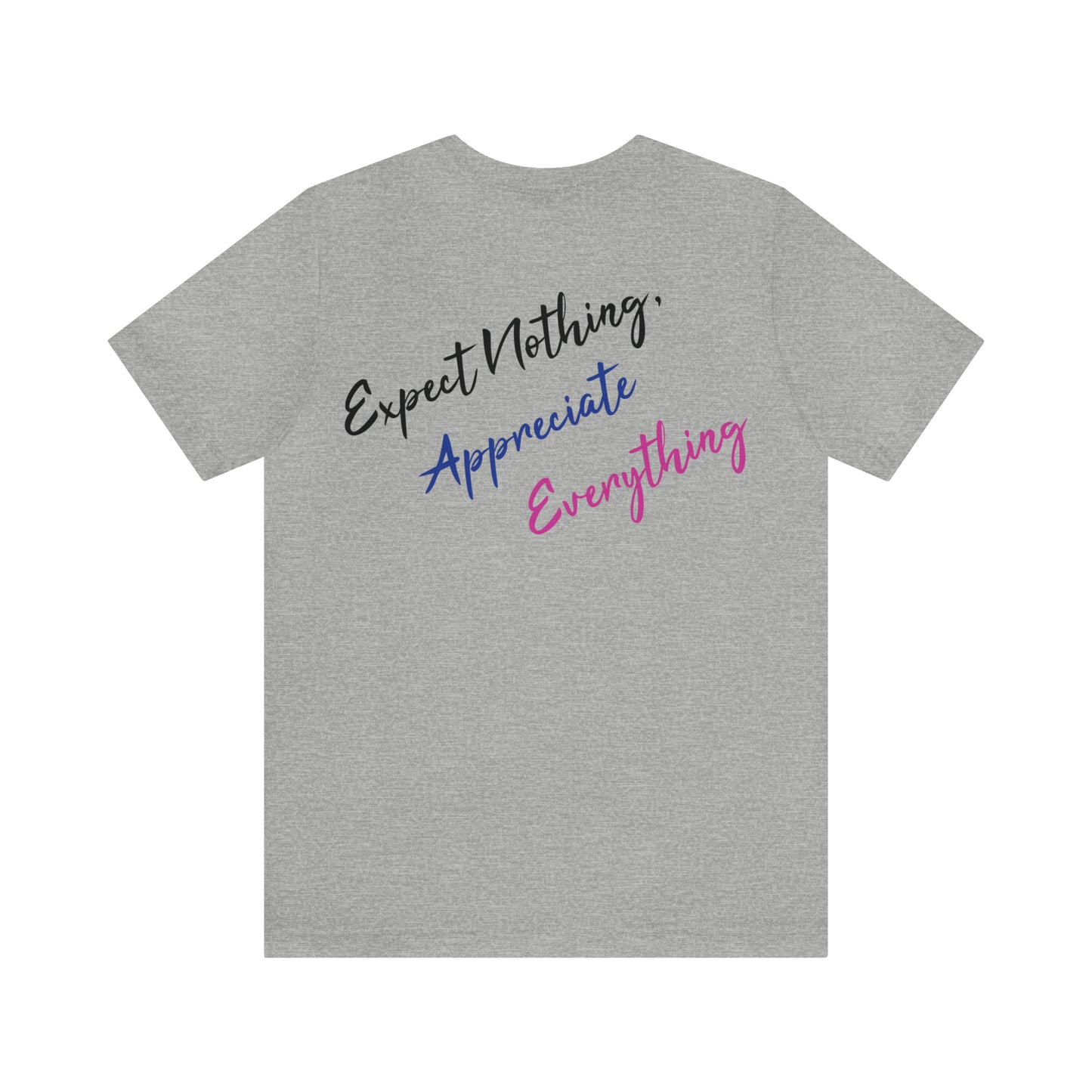 Lauryn Redcross: Expect Nothing Appreciate Everything Tee