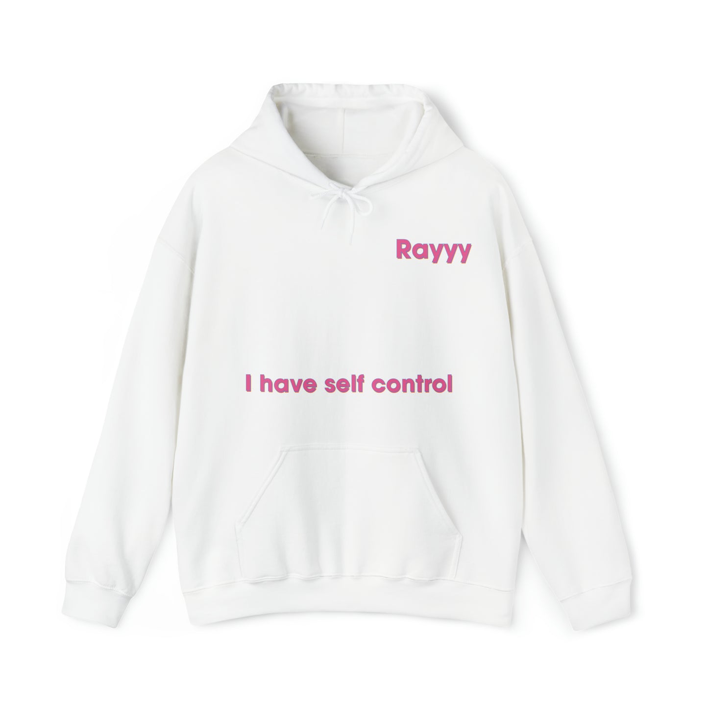 Raianna Artmore: I Have Self Control Hoodie