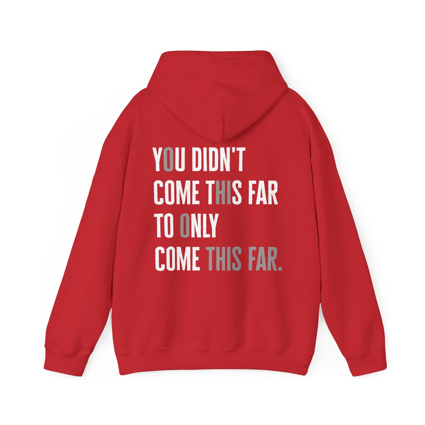 Makayla Madrid: You Didn't Come This Far To Only Come This Far Hoodie