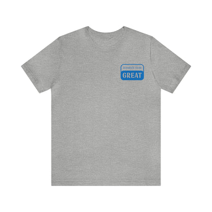 Brinley Burdette: Separate To Be Great Tee