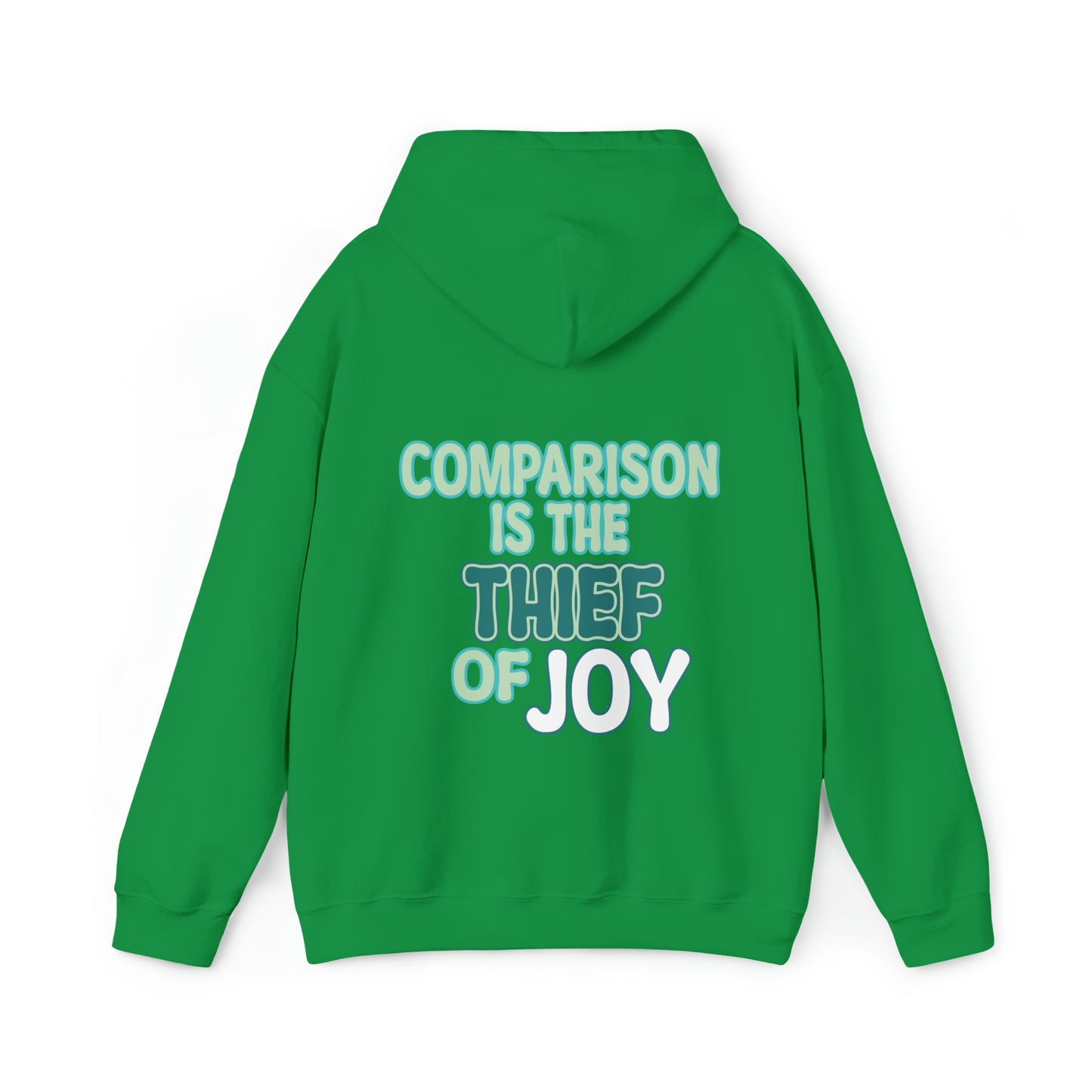 Kalani Whillock: Comparison Is the Thief Of Joy Hoodie