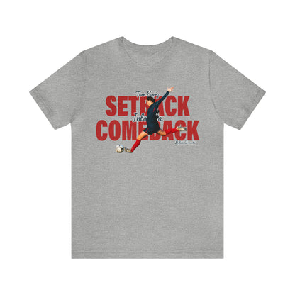 Leilani Armenta: Turn Every Setback Into a Comeback Tee