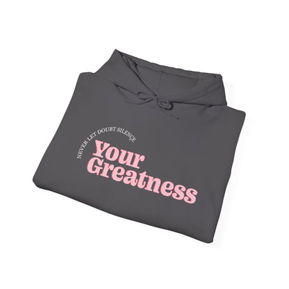 Briley Tiller: Never Let Doubt Silence Your Greatness Hoodie