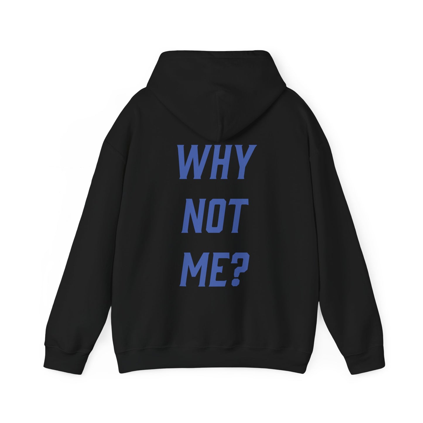 Nolan Arnold: Why Not Me? Hoodie