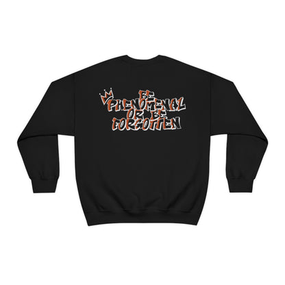 Tyquez Royal: Be Phenomenal or Be Forgotten Crewneck