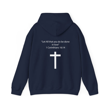 Jesus Cruz: 1 Corinthians 16:14 Hoodie