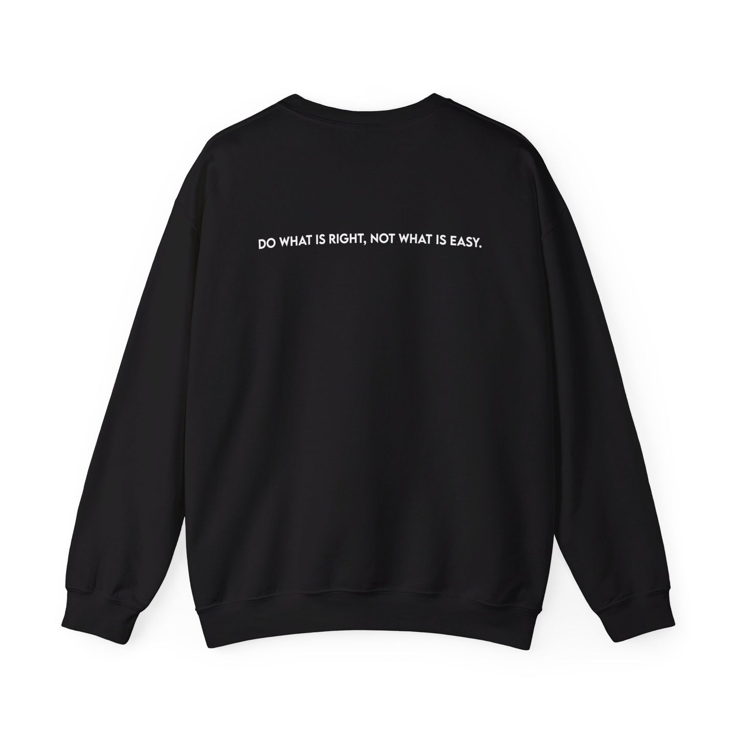 London Minnix: Do What Is Right, Not What is Easy Crewneck