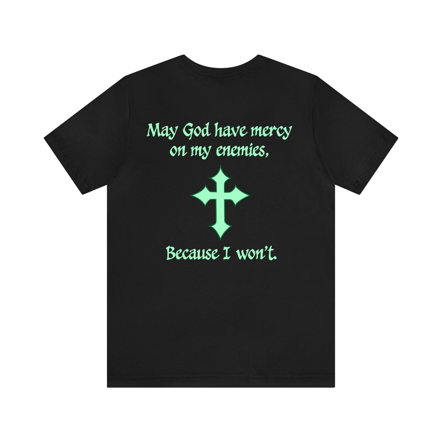 Collin Curry: May God Have Mercy Tee