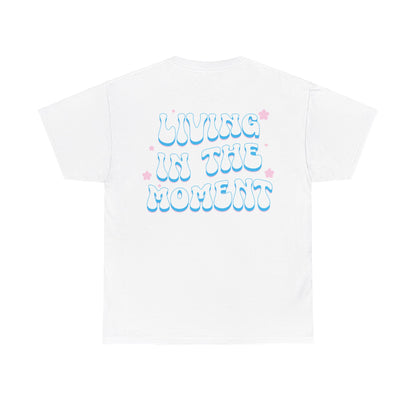 Alexa Messina: Living In The Moment Tee