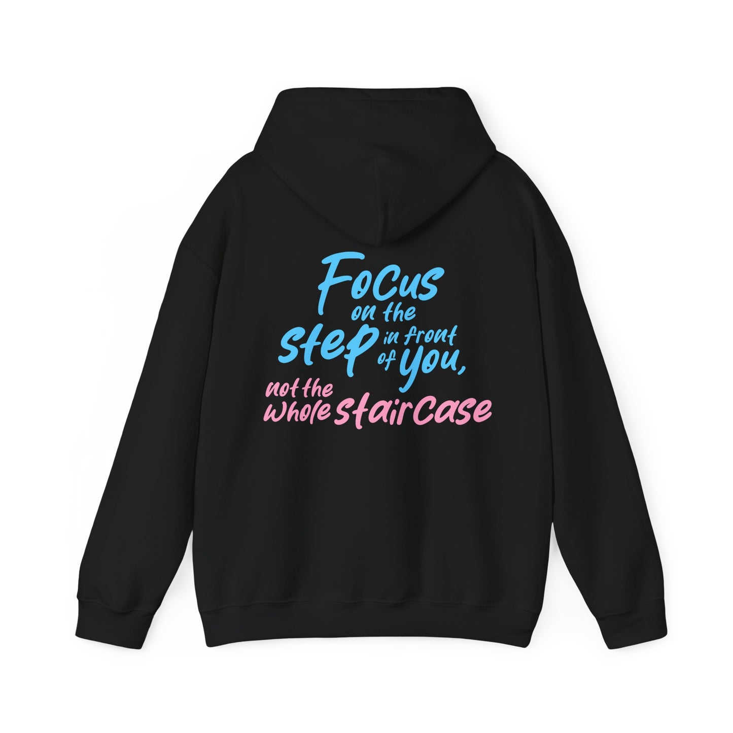 Amanda Fulton: Focus On The Step In Front Of You, Not The Whole Staircase Hoodie