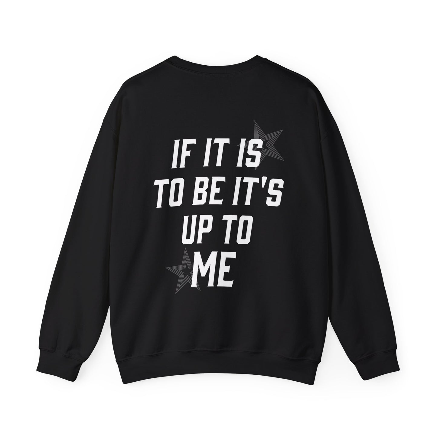 Zion Spotwood: If It Is To Be It's Up To Me Crewneck