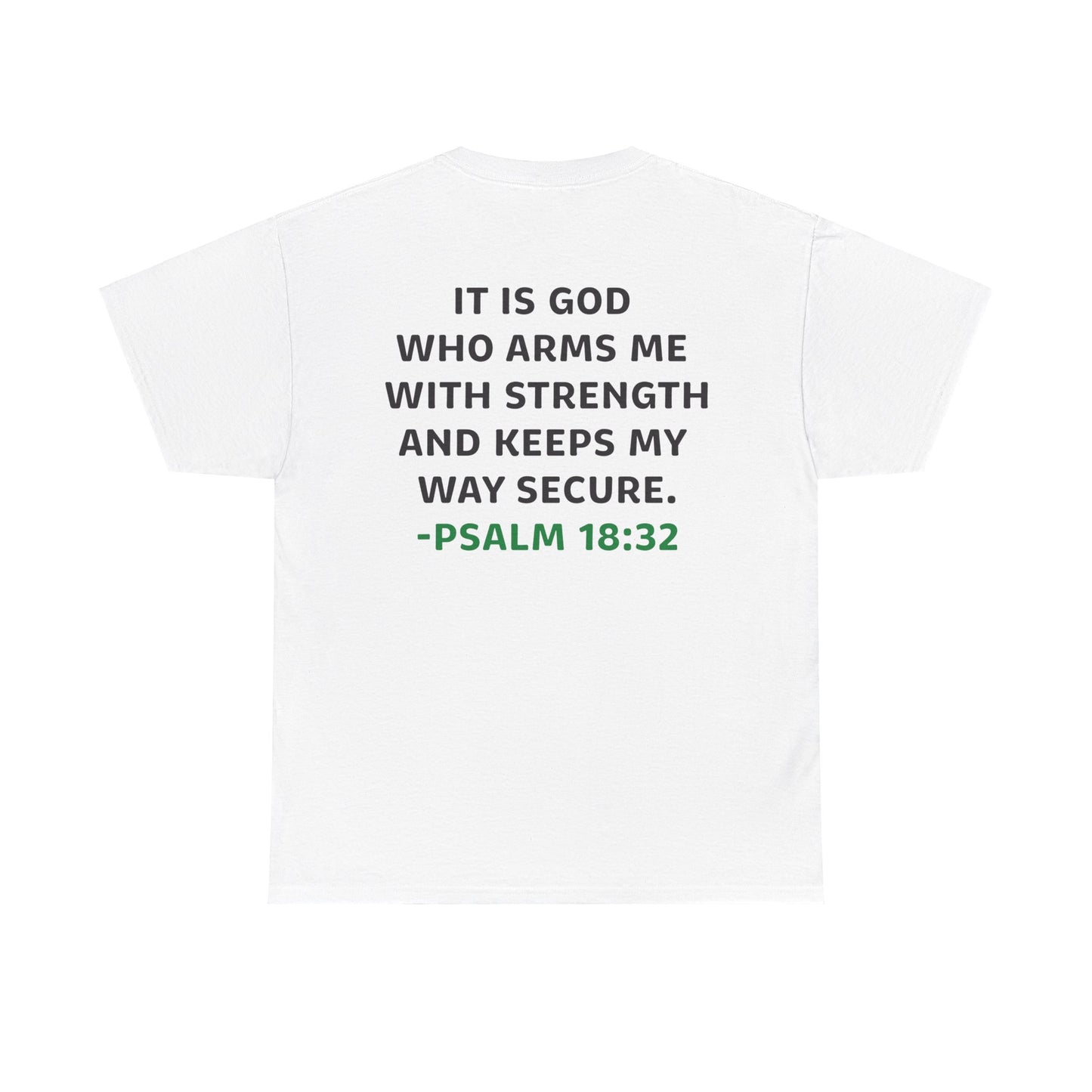 Eric Garza: Psalm 18:32 Tee