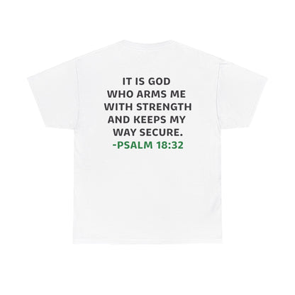 Eric Garza: Psalm 18:32 Tee